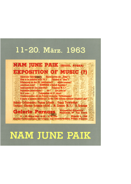 11-20 März. 1963: Nam June Paik Exposition of Music