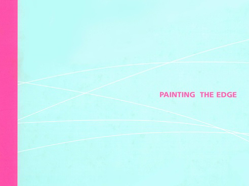 PAINTING THE EDGE